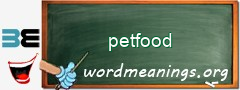 WordMeaning blackboard for petfood